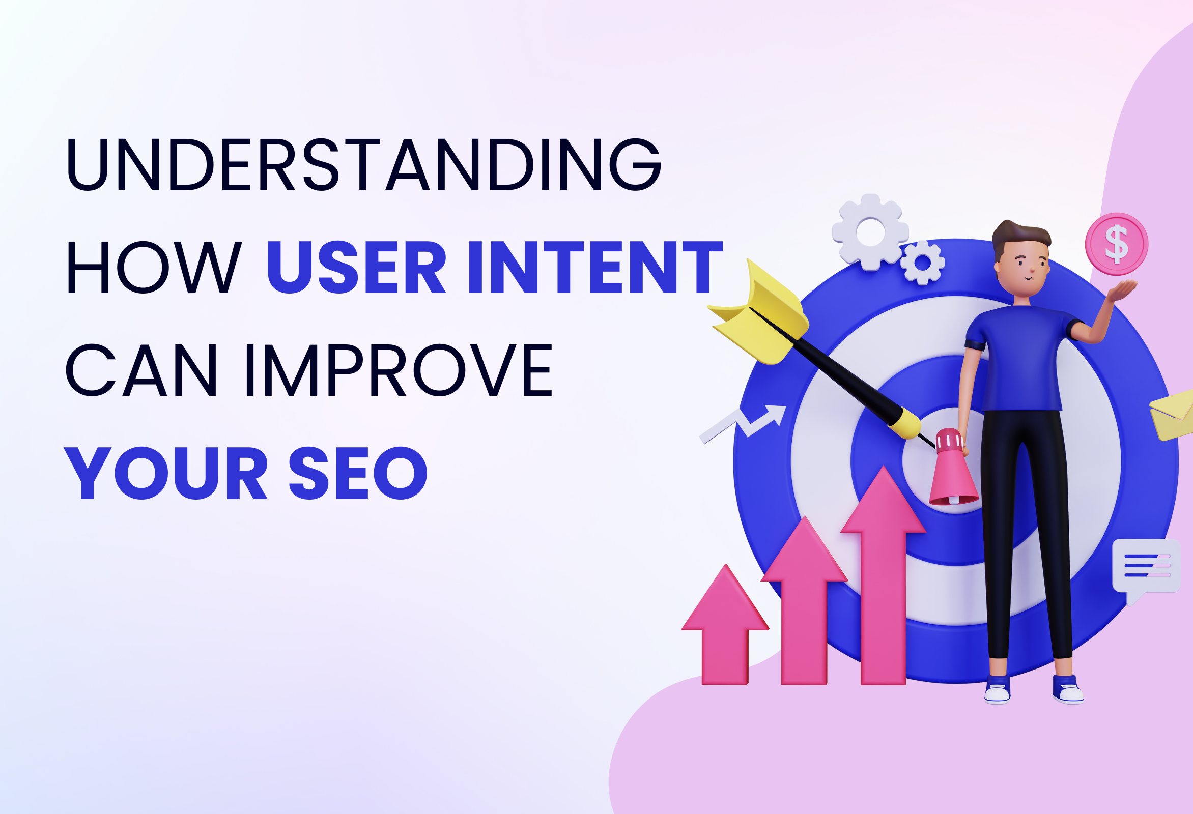 User Intent To Improve Your SEO